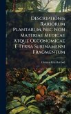 Descriptionis Rariorum Plantarum, Nec Non Materiae Medicae Atque Oeconomicae E Terra Surinamensi Fragmentum Descriptionis Rariorum Plantarum, Nec Non Materiae Medicae Atque Oeconomicae E Terra Surinamensi Fragmentum