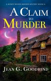 A Claim to Murder A Claim to Murder