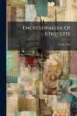 Encyclopaedia Of Etiquette Encyclopaedia Of Etiquette