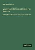 Ausgewählte Reden des Fürsten von Bismarck
