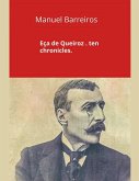 Eça de Queiroz.ten chronicles. Eça de Queiroz.ten chronicles.