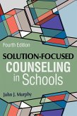 Solution-Focused Counseling in Schools