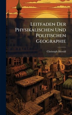 Cover Leitfaden Der Physikalischen Und Politischen Geographie