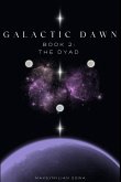 Galactic Dawn Part 2