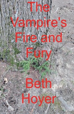The Vampire's Fire and Fury - Hoyer, Beth