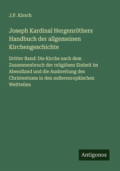 Cover Joseph Kardinal Hergenröthers Handbuch der allgemeinen Kirchengeschichte