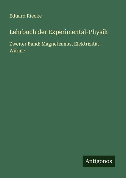 Lehrbuch der Experimental-Physik
