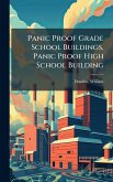 Panic Proof Grade School Buildings, Panic Proof High School Building