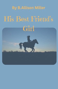 His Best Friend's Girl Cover His Best Friend's Girl