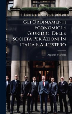 Cover Gli Ordinamenti Economici E Giuridici Delle SocietÃ Per Azioni In Italia E All'estero
