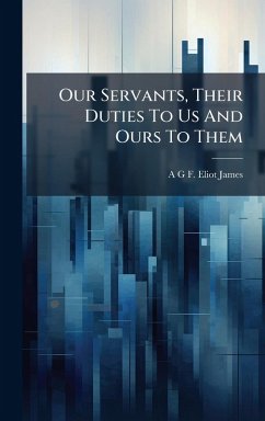 Cover Our Servants, Their Duties To Us And Ours To Them