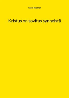 Kristus on sovitus synneistä - Räisänen, Paavo