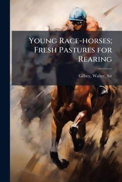Cover Young Race-horses; Fresh Pastures for Rearing