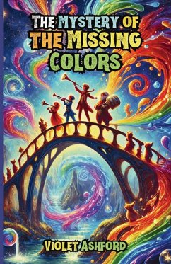 Cover The Mystery of the Missing Colors