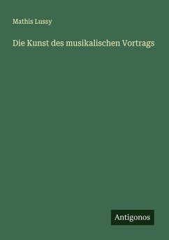 Cover Die Kunst des musikalischen Vortrags