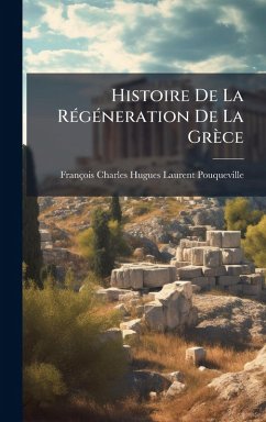 Histoire De La RÃ(c)gÃ(c)neration De La Grèce