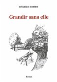 Grandir sans elle Grandir sans elle