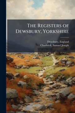 Cover The Registers of Dewsbury, Yorkshire