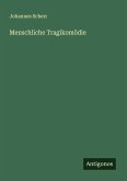 Menschliche Tragikomödie