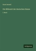 Die Blütezeit der deutschen Hanse Die Blütezeit der deutschen Hanse