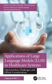 Applications of Large Language Models (LLM) in Healthcare Systems