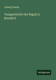 Textgeschichte der Regula S. Benedicti