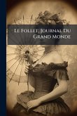 Le Follet, Journal Du Grand Monde Le Follet, Journal Du Grand Monde