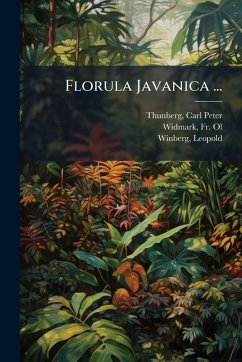 Florula Javanica ... - Peter, Thunberg; Ol, Widmark; Leopold, Winberg