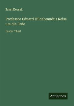 Cover Professor Eduard Hildebrandt's Reise um die Erde
