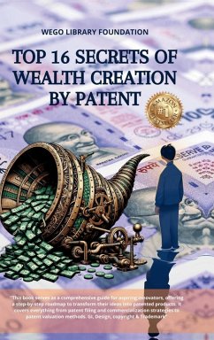 Cover Top 16 Secrets of Wealth creation by Patent