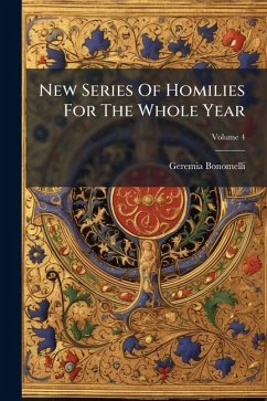 New Series Of Homilies For The Whole Year - Bonomelli, Geremia