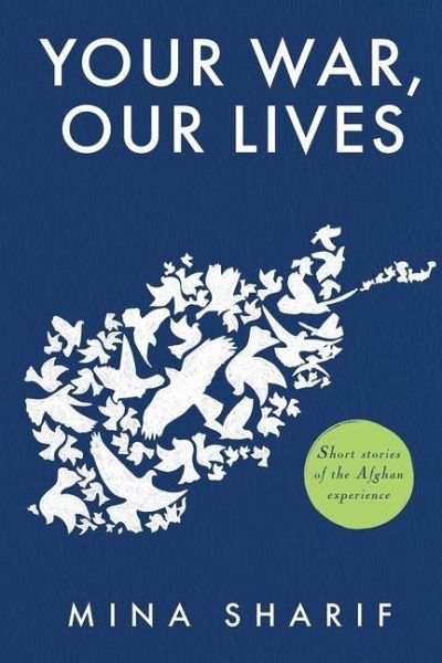 Your War, Our Lives Your War, Our Lives