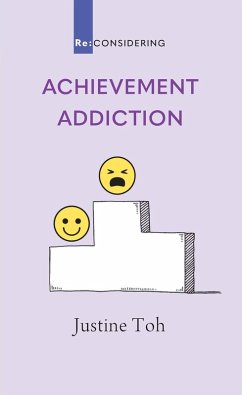Achievement Addiction - Toh, Justine