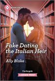 Fake Dating the Italian Heir