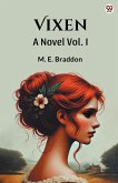 Vixen A Novel Vol. I