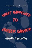 What Happened To Chaser Sawyer