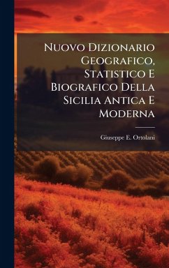 Cover Nuovo Dizionario Geografico, Statistico E Biografico Della Sicilia Antica E Moderna