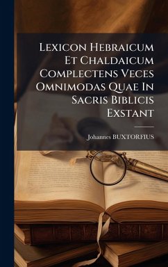 Cover Lexicon Hebraicum Et Chaldaicum Complectens Veces Omnimodas Quae In Sacris Biblicis Exstant