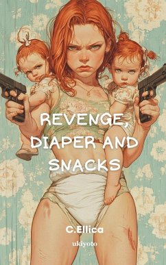 Cover Revenge, Diaper and Snacks