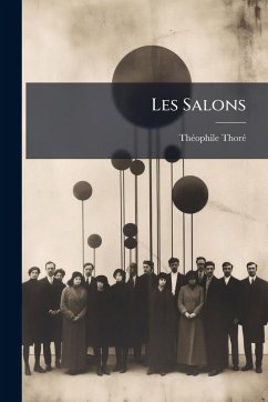 Les Salons - Thorã(c), Thã(c)Ophile Les Salons - Thorã(c), Thã(c)Ophile