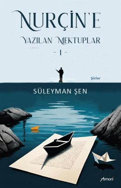 Nurcine Yazilan Mektuplar - 1 - Sen, Süleyman