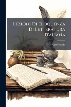 Cover Lezioni Di Eloquenza Di Letteratura Italiana