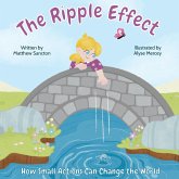 The Ripple Effect The Ripple Effect