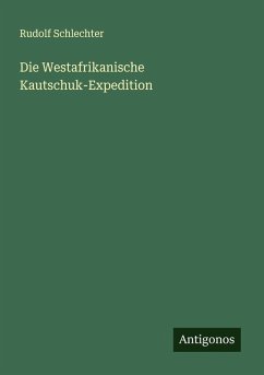 Cover Die Westafrikanische Kautschuk-Expedition
