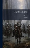 Liber Eliensis Liber Eliensis