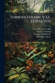 Torreya Volume V.32-33 1932-1933 Torreya Volume V.32-33 1932-1933