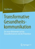 Transformative Gesundheitskommunikation Transformative Gesundheitskommunikation