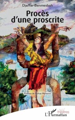 Procès d'une proscrite - Benmesbah, Djaffar