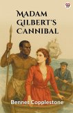 Madame Gilbert's Cannibal Madame Gilbert's Cannibal