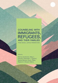 Cover Counseling with Immigrants, Refugees and Their Families from Social Justice Perspectives
